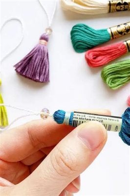 How to Make a Tassel with Embroidery Floss and Why It Might Remind You of a Cat's Whiskers