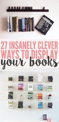 How to Stack Books Without a Bookshelf: Creative Strategies to Display Your Literary Treasures